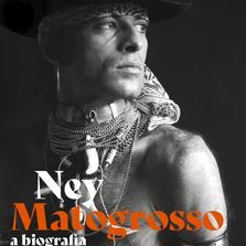 Foto Ney Matogrosso: A Biografia