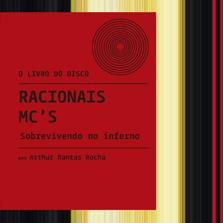 Foto O livro do Disco: Racionais MC'S - Sobrevivendo no Inferno